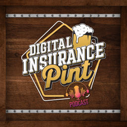 Podcast thumbnail for Digital Insurance Pint