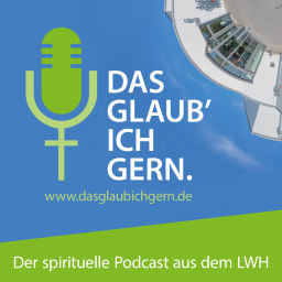 Podcast thumbnail for Das glaub' ich gern.