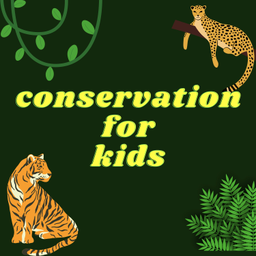 Podcast thumbnail for Conservation For Kids