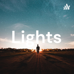 Podcast thumbnail for Lights