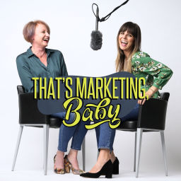 Podcast thumbnail for That's Marketing, Baby