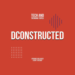 Podcast thumbnail for Dconstructed: The Podcast