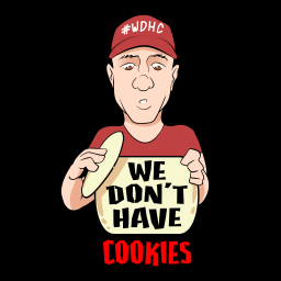 Podcast thumbnail for We Don't Have Cookies