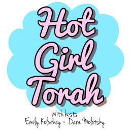 Podcast thumbnail for Hot Girl Torah
