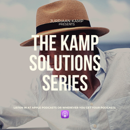 Podcast thumbnail for Kamp Solutions