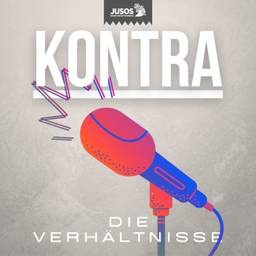 Podcast thumbnail for Kontra die Verhältnisse