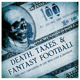 Podcast thumbnail for Death, Taxes, & Fantasy Football