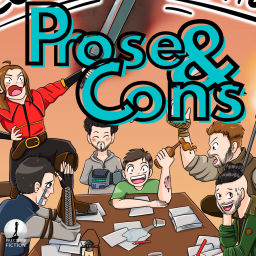 Podcast thumbnail for Prose and Cons