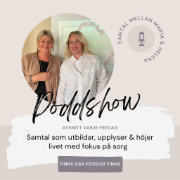 Podcast thumbnail for Samtal mellan Maria och Helena