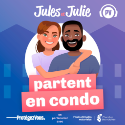 Podcast thumbnail for Jules et Julie partent en condo