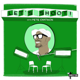 Podcast thumbnail for Let's Shoot! with Pete Chatmon