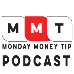 Podcast thumbnail for Monday Money Tip