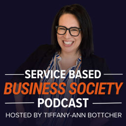 Podcast thumbnail for Service Based Business Society Podcast