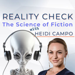 Podcast thumbnail for Reality Check: The Science of Fiction