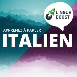 Podcast thumbnail for Apprendre l'italien avec LinguaBoost