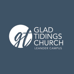 Podcast thumbnail for Glad Tidings Church - Leander Campus