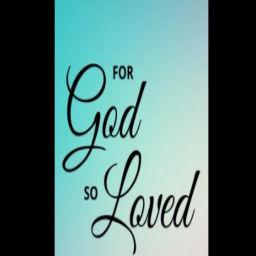 Podcast thumbnail for For God So Loved