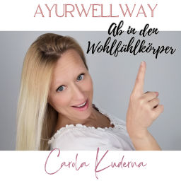 Podcast thumbnail for AyurWellWay 
Carola Kuderna