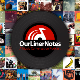 Podcast thumbnail for Our Liner Notes