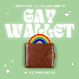 Podcast thumbnail for Gay Wallet: A Queer Personal Finance Podcast