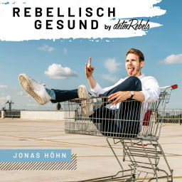 Podcast thumbnail for Rebellisch gesund | by detoxRebels für deinen gesunden Lifestyle