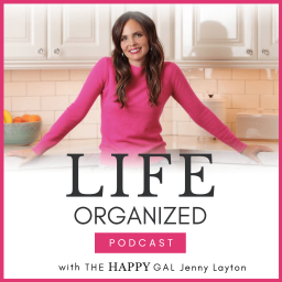 Podcast thumbnail for Life Organized Podcast