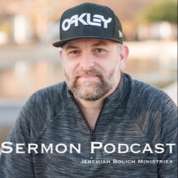 Podcast thumbnail for Jeremiah Bolich - Sermon Podcast