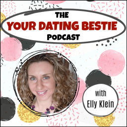 Podcast thumbnail for Your Dating Bestie Podcast