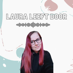 Podcast thumbnail for Laura leeft door