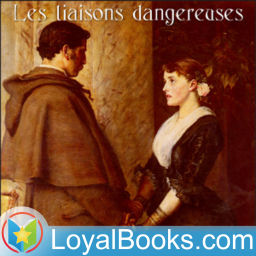 Podcast thumbnail for Les liaisons dangereuses by Choderlos de Laclos