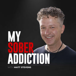 Podcast thumbnail for My Sober Addiction