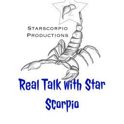 Podcast thumbnail for Real Talk with Star Scorpio