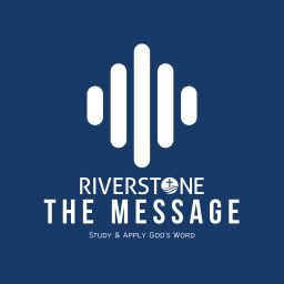 Podcast thumbnail for Riverstone York: The Message