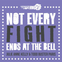 Podcast thumbnail for Not Every Fight Ends at the Bell