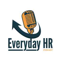 Podcast thumbnail for Everyday HR Podcast