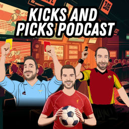 Podcast thumbnail for Kicks and Picks Podcast