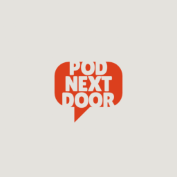 Podcast thumbnail for Pod Next Door