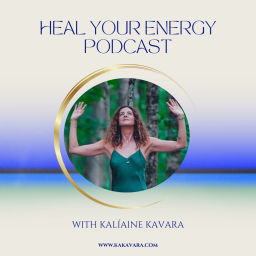 Podcast thumbnail for Heal Your Energy