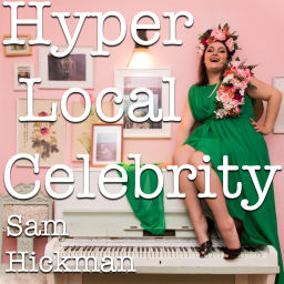 Podcast thumbnail for Hyper Local Celebrity