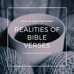 Podcast thumbnail for Realities of Bible Verses