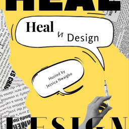 Podcast thumbnail for Heal by Design
