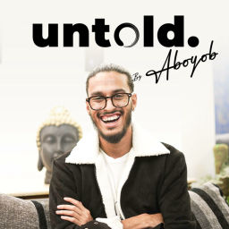 Podcast thumbnail for Untold Podcast With Aboyob