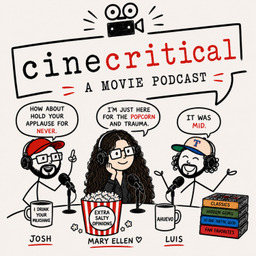 Podcast thumbnail for Cinecritical