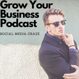Podcast thumbnail for Grow Your Business Podcast