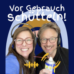 Podcast thumbnail for Vor Gebrauch schütteln!