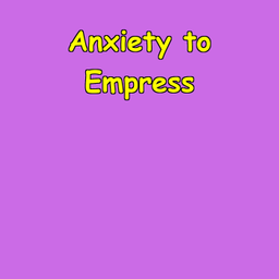 Podcast thumbnail for Anxiety to Empress | Affirmations for Worried Women
