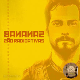 Podcast thumbnail for [bananas são radioativas]