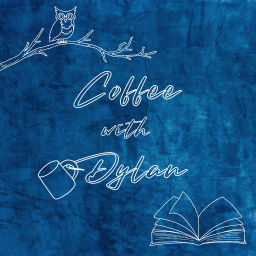 Podcast thumbnail for Coffee with Dylan
