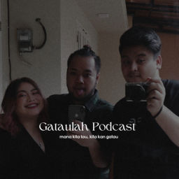Podcast thumbnail for Gataulah Podcast
