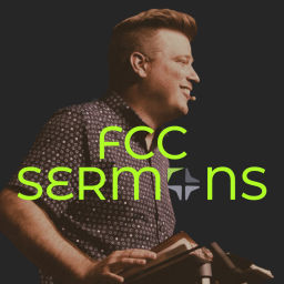 Podcast thumbnail for FCC Sermons